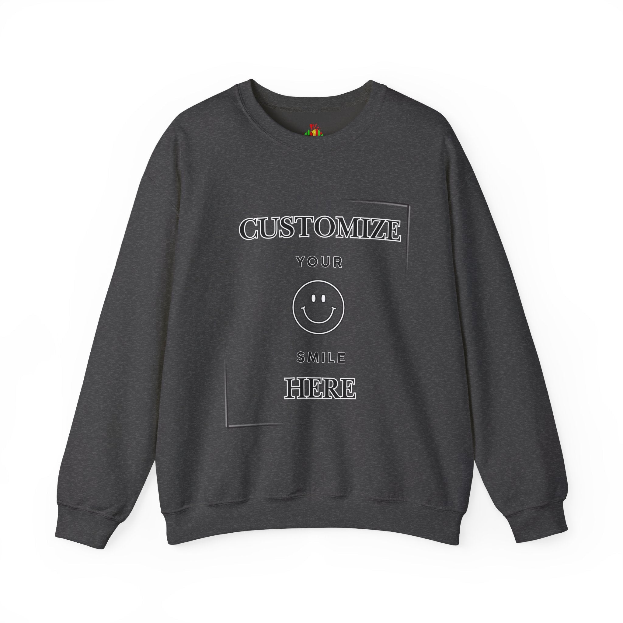 Customizable Crewneck Sweatshirt — Customize your smile Front- Add Image / Back Add Text Unisex Sweatshirt