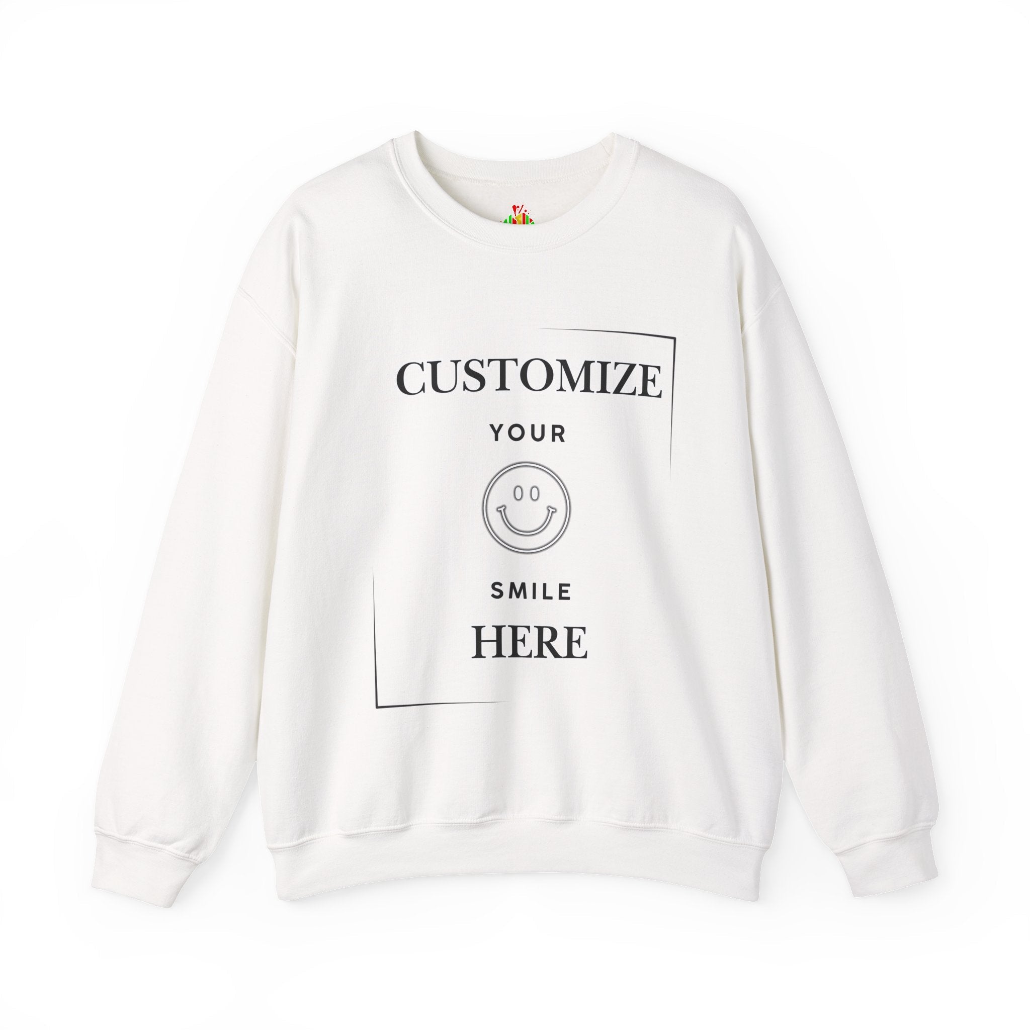 Customizable Crewneck Sweatshirt — Customize your smile Front- Add Image / Back Add Text Unisex Sweatshirt