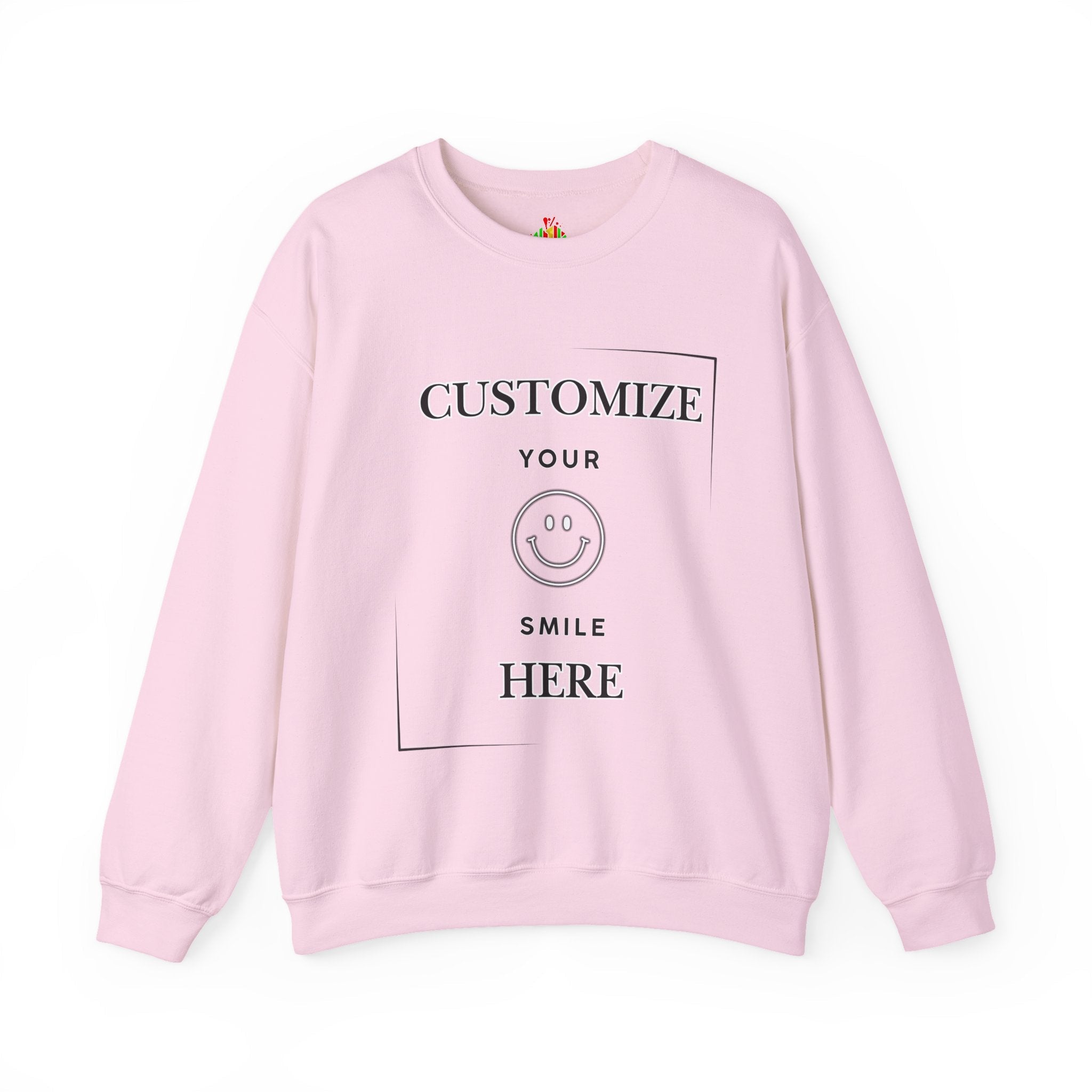 Customizable Crewneck Sweatshirt — Customize your smile Front- Add Image / Back Add Text Unisex Sweatshirt