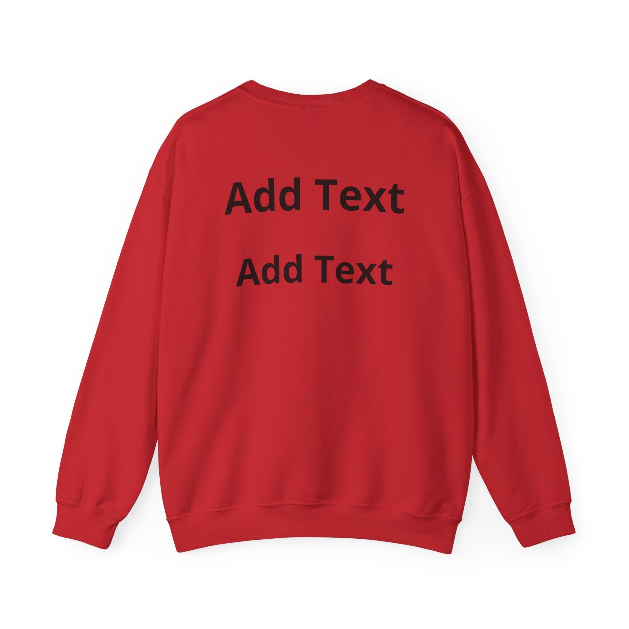 Customizable Crewneck Sweatshirt — Customize your smile Front- Add Image / Back Add Text Unisex Sweatshirt