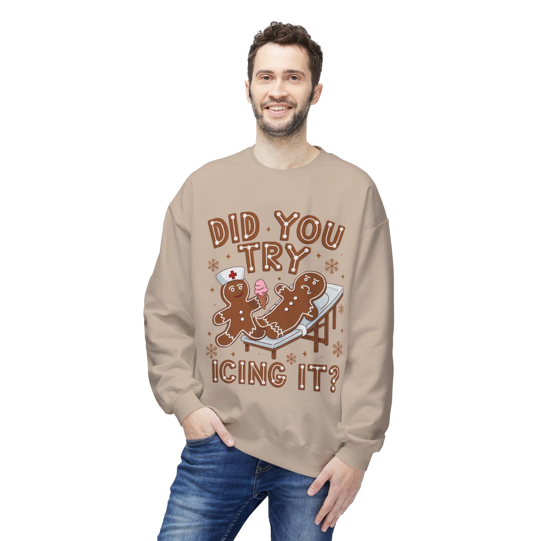Did You Try Icing It? Gingerbread Holiday Sweatshirt