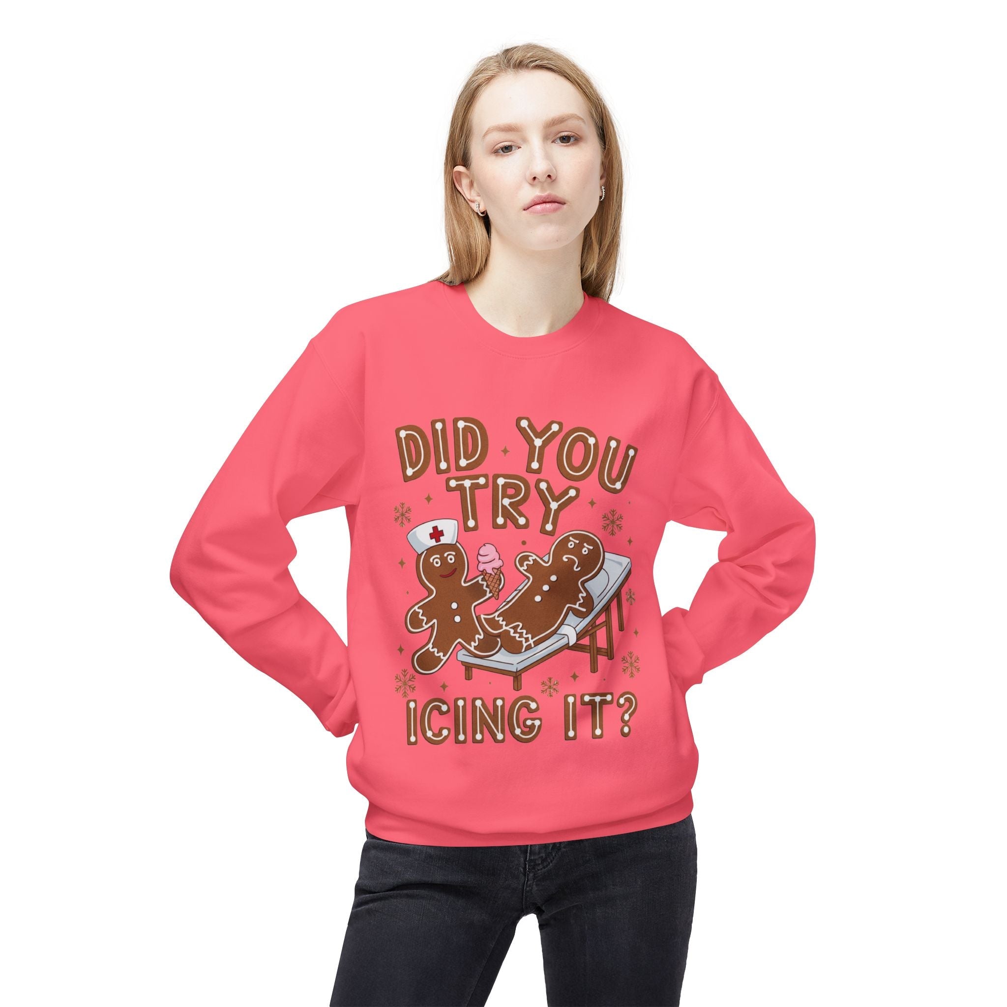 Did You Try Icing It? Gingerbread Holiday Sweatshirt