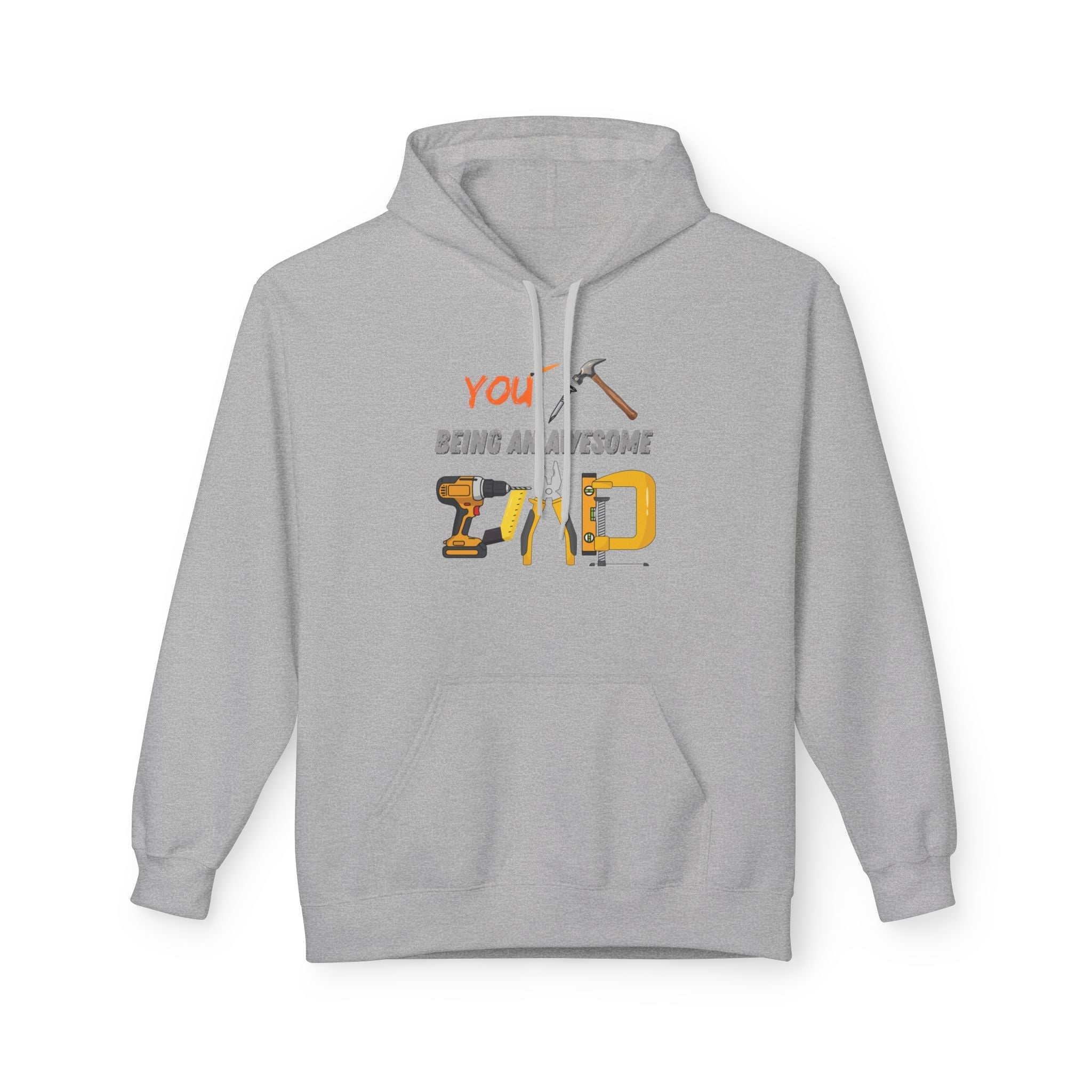 Handyman Dad Hoodie - "You Nailed Being an Awesome Dad" Tool Design