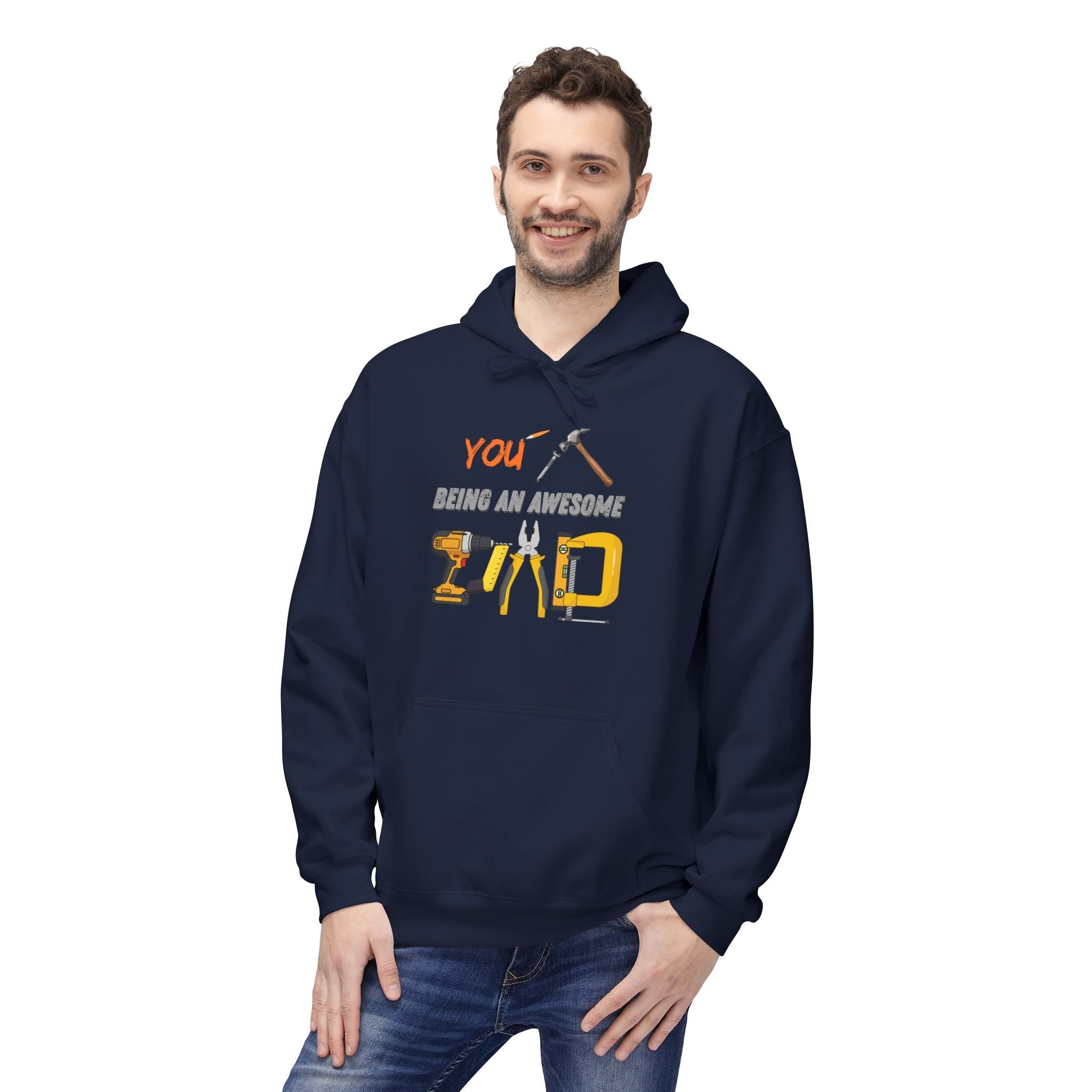 Handyman Dad Hoodie - "You Nailed Being an Awesome Dad" Tool Design