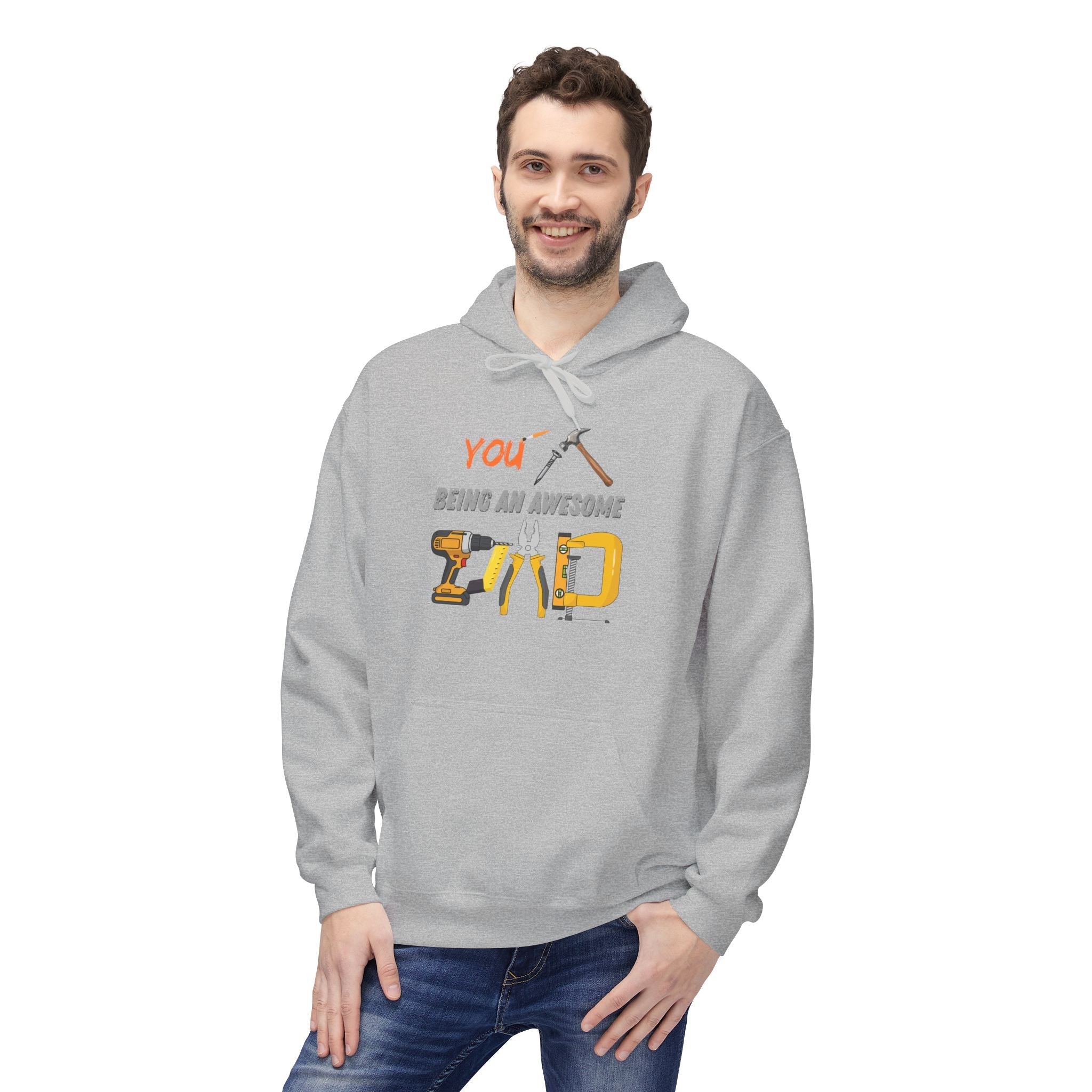Handyman Dad Hoodie - "You Nailed Being an Awesome Dad" Tool Design