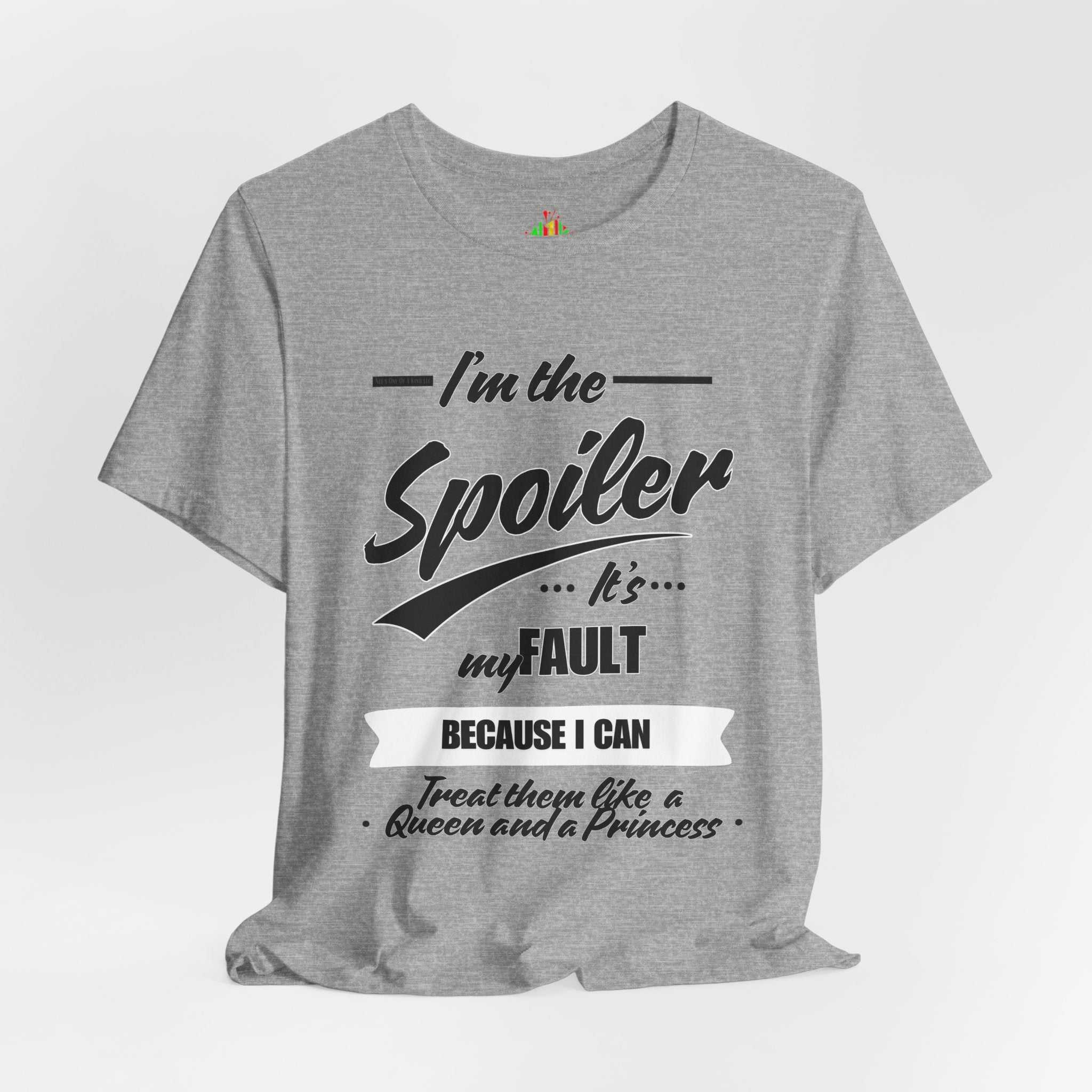 He's the Spoiler Unisex Jersey Tee - Express love for his Queen and PrT-ShirtHe’s the Spoiler Unisex Jersey Tee