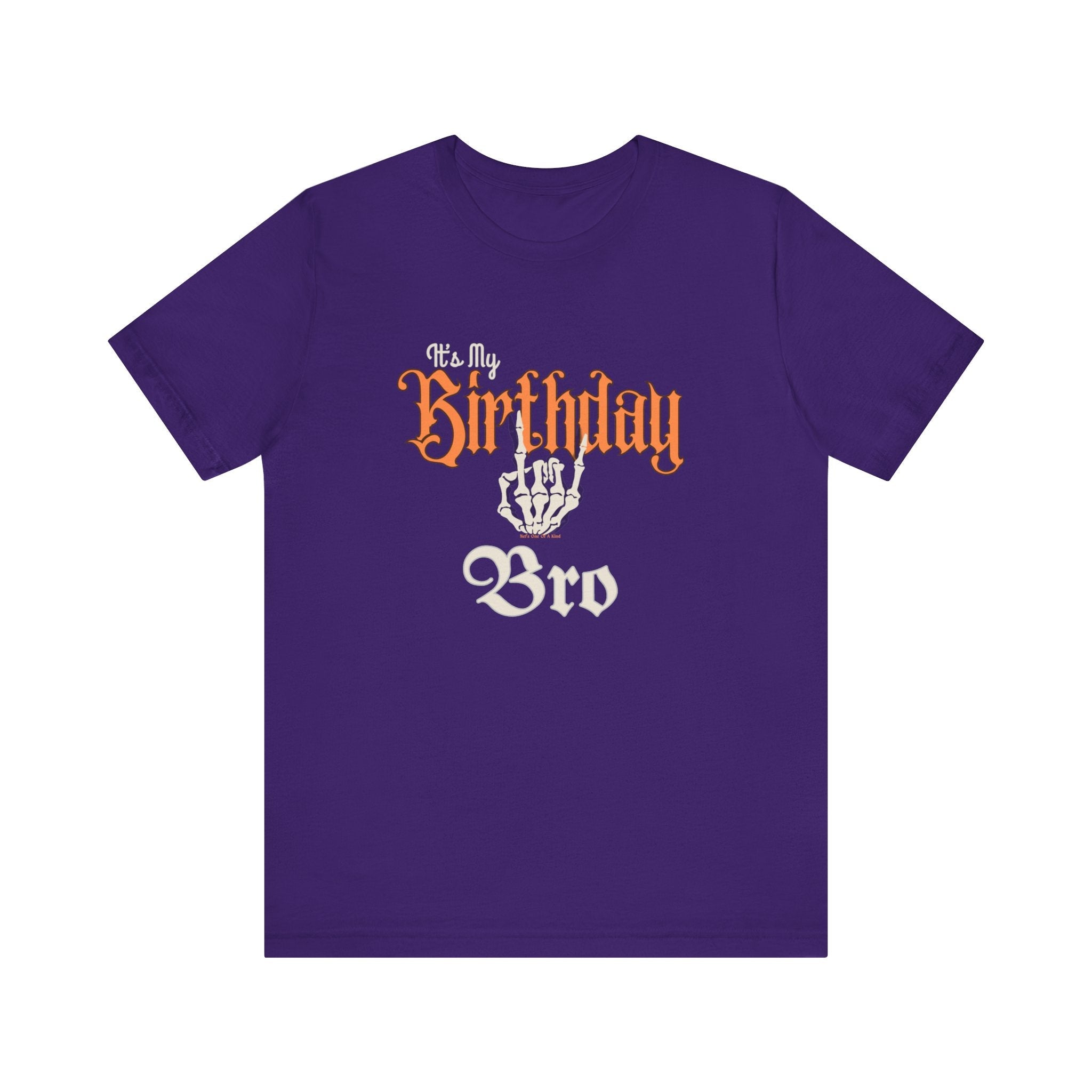 It's My Birthday Skelaton Bro