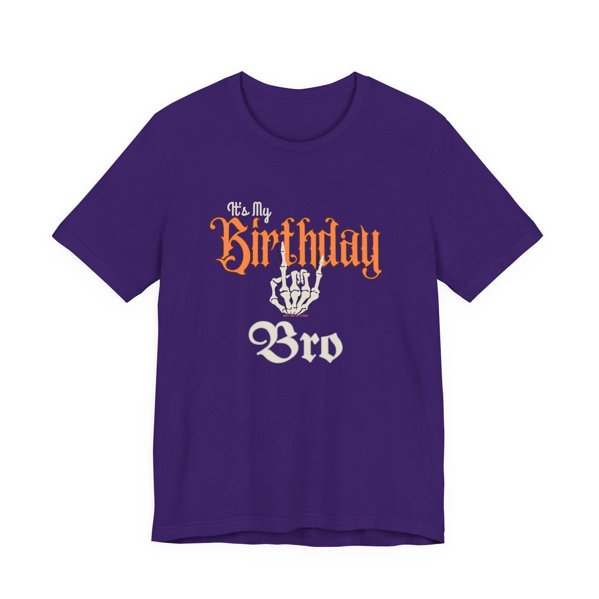 It's My Birthday Skelaton Bro