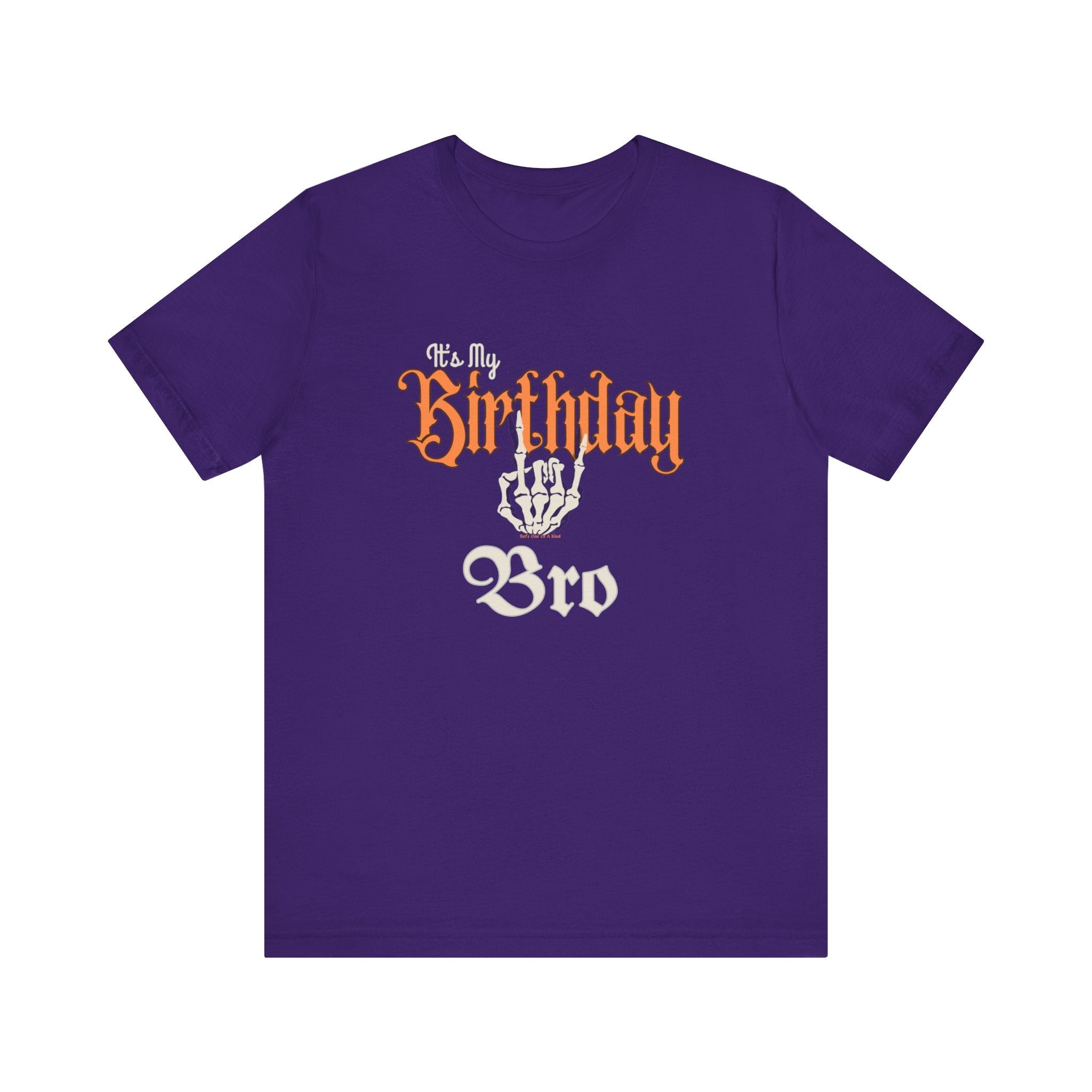 It's My Birthday Skelaton Bro