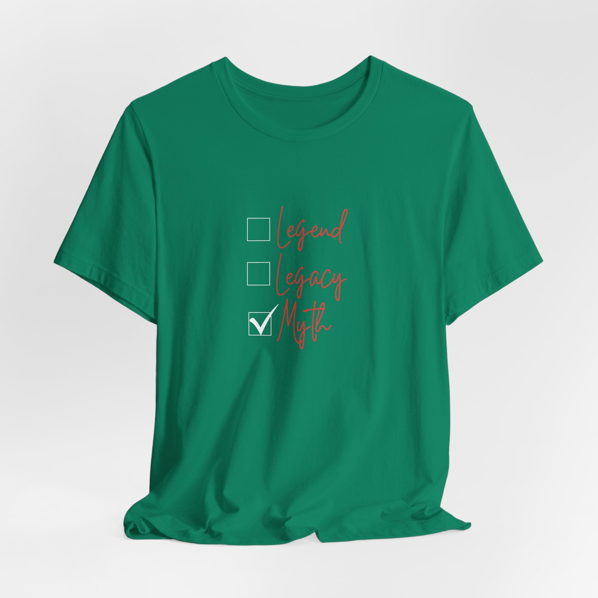 Myth T-Shirt (Look out for Legacy and Legend) 3 Generational Tshirts