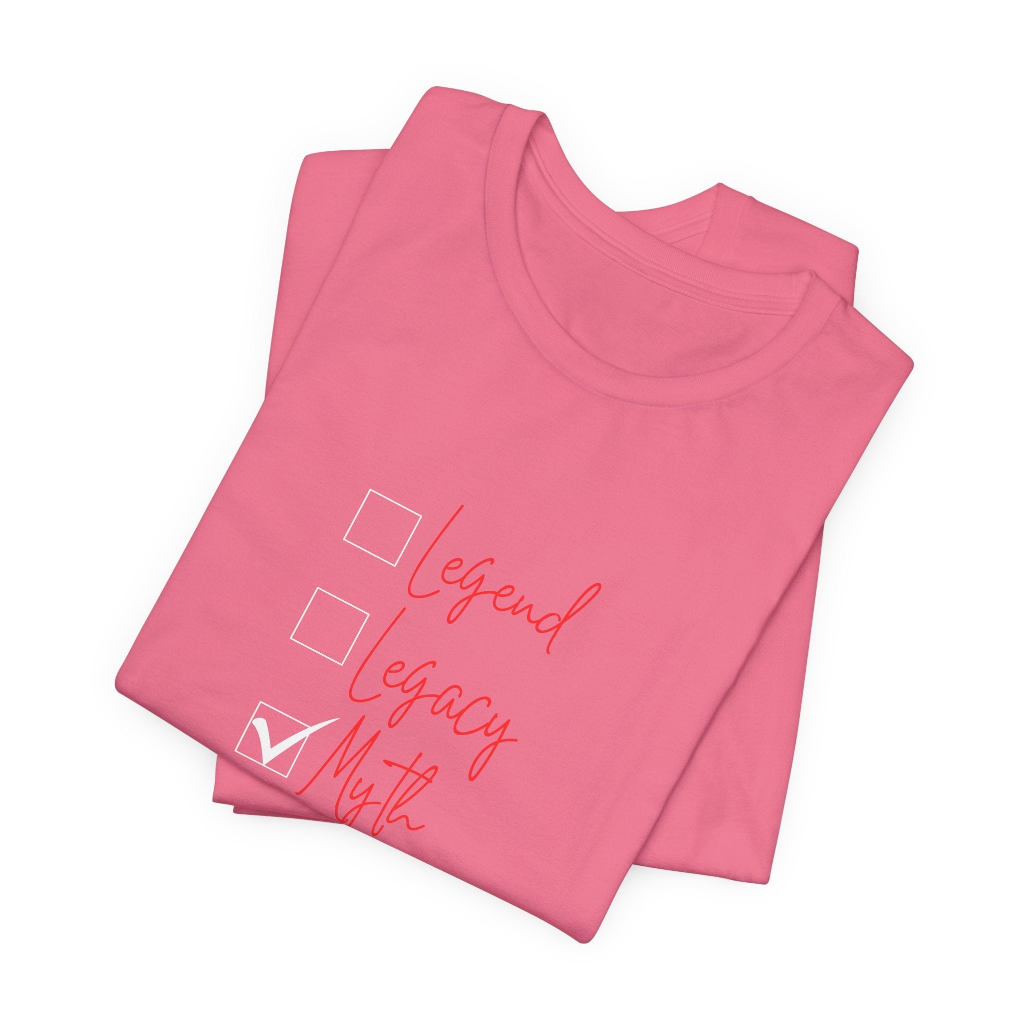 Myth T-Shirt (Look out for Legacy and Legend) 3 Generational Tshirts