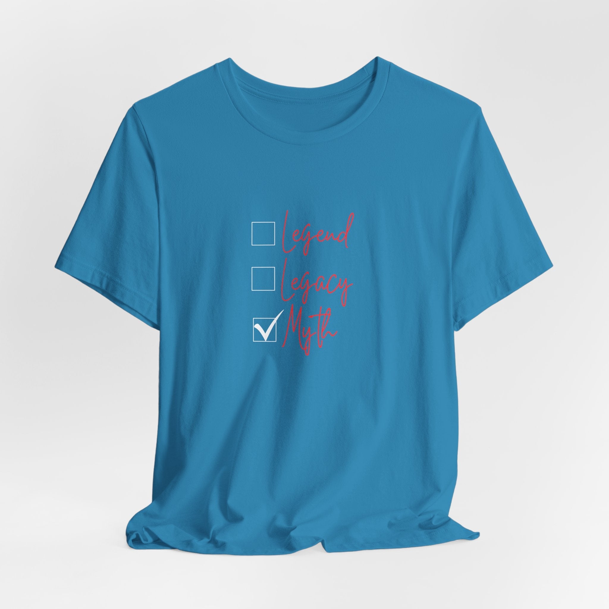 Myth T-Shirt (Look out for Legacy and Legend) 3 Generational Tshirts
