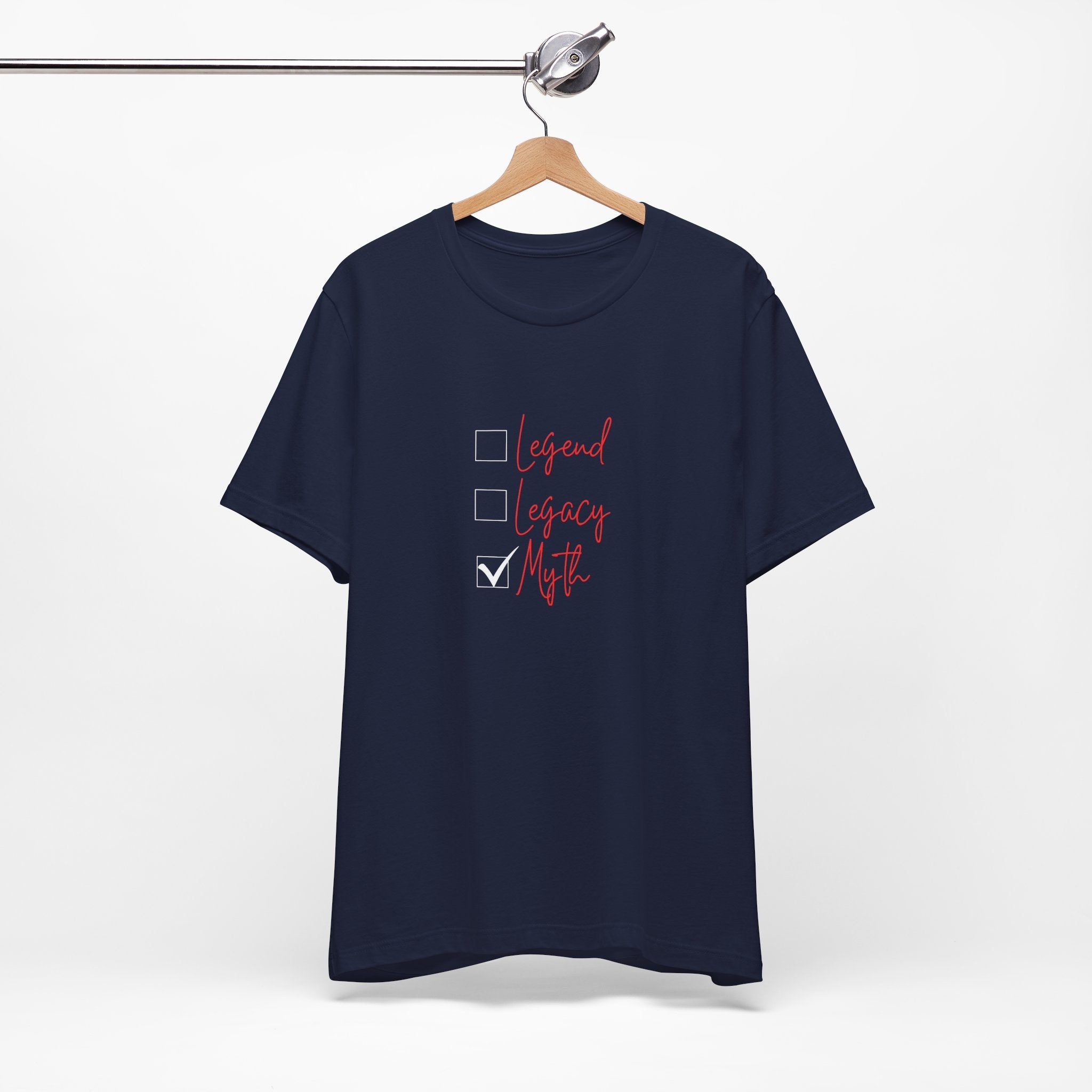 Myth T-Shirt (Look out for Legacy and Legend) 3 Generational Tshirts