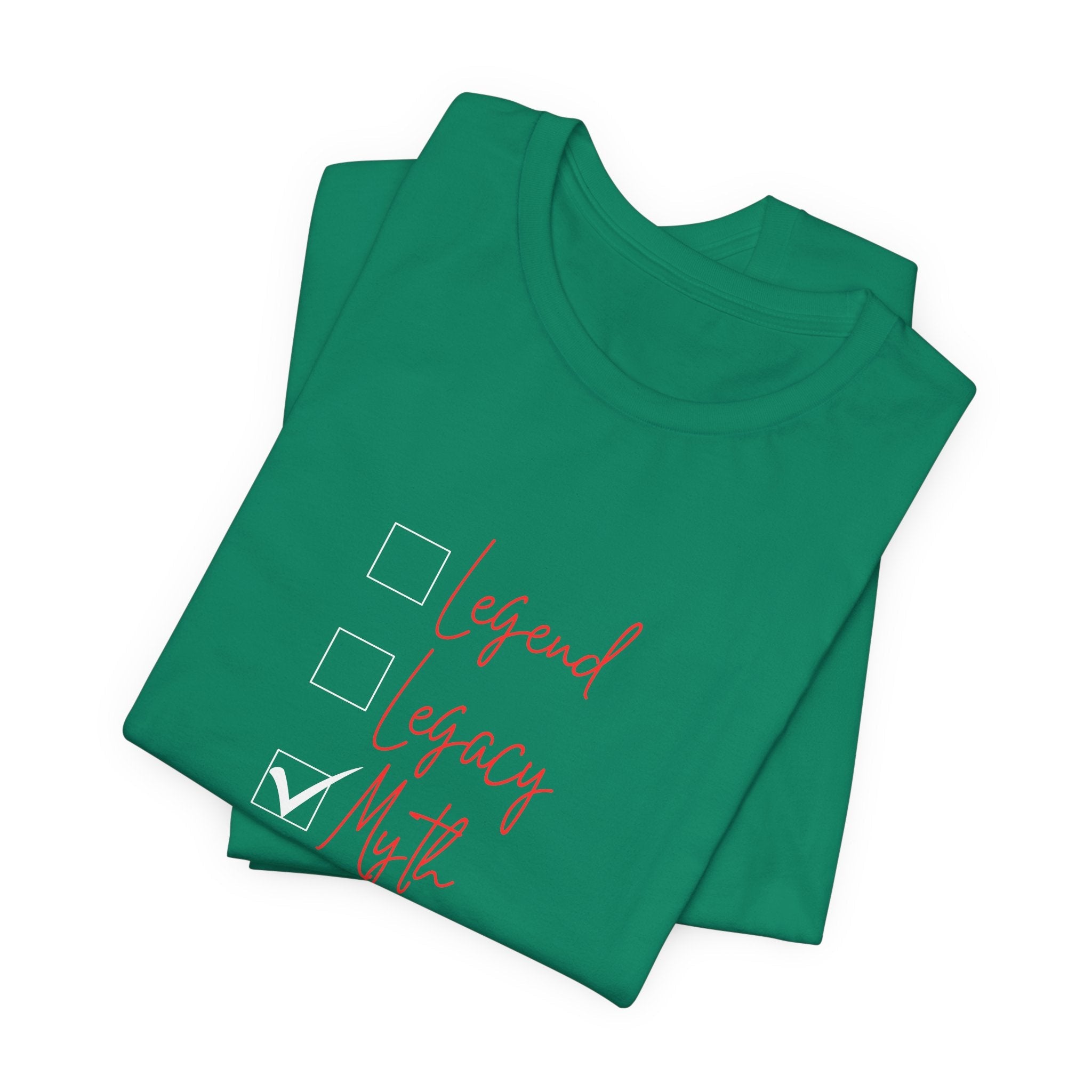 Myth T-Shirt (Look out for Legacy and Legend) 3 Generational Tshirts