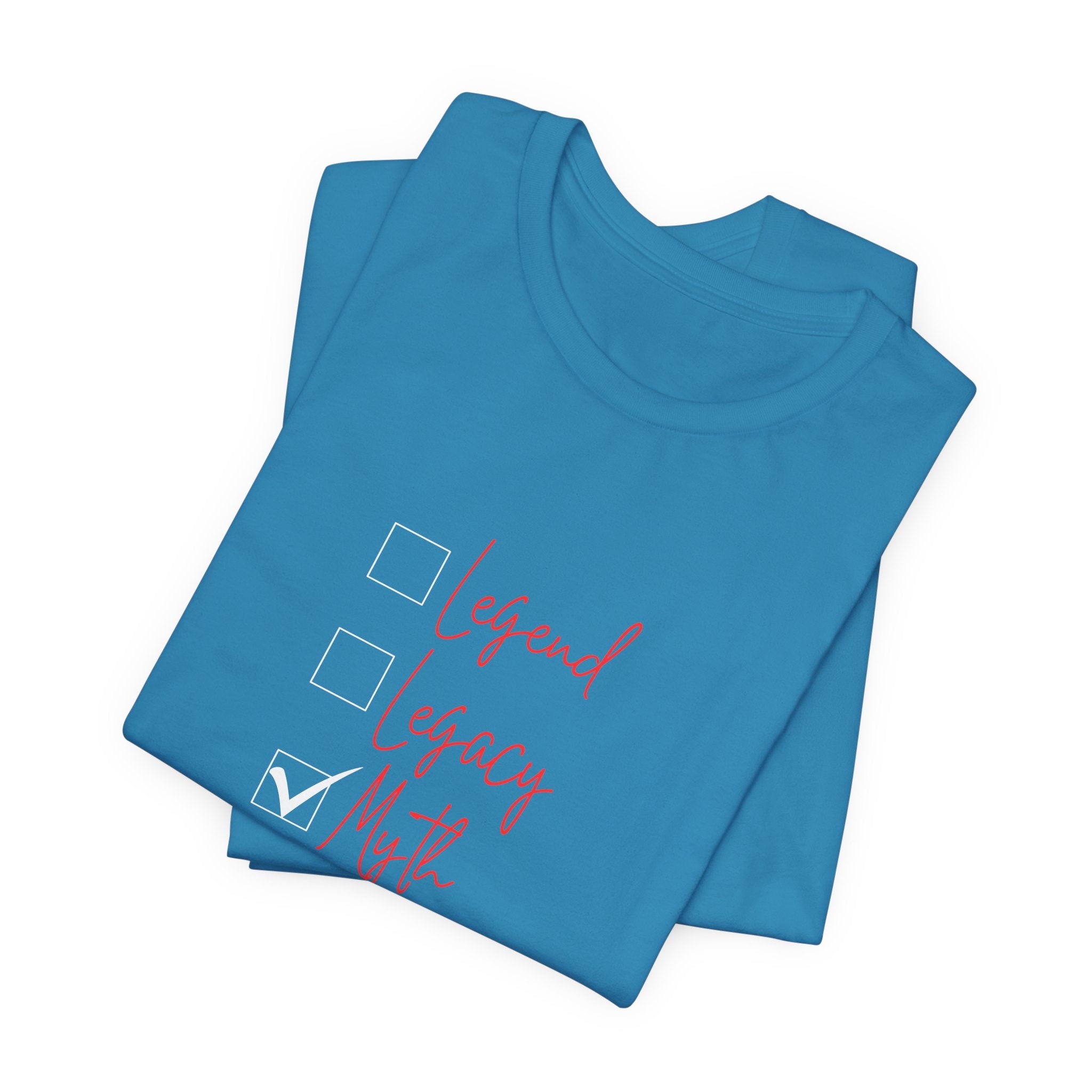 Myth T-Shirt (Look out for Legacy and Legend) 3 Generational Tshirts