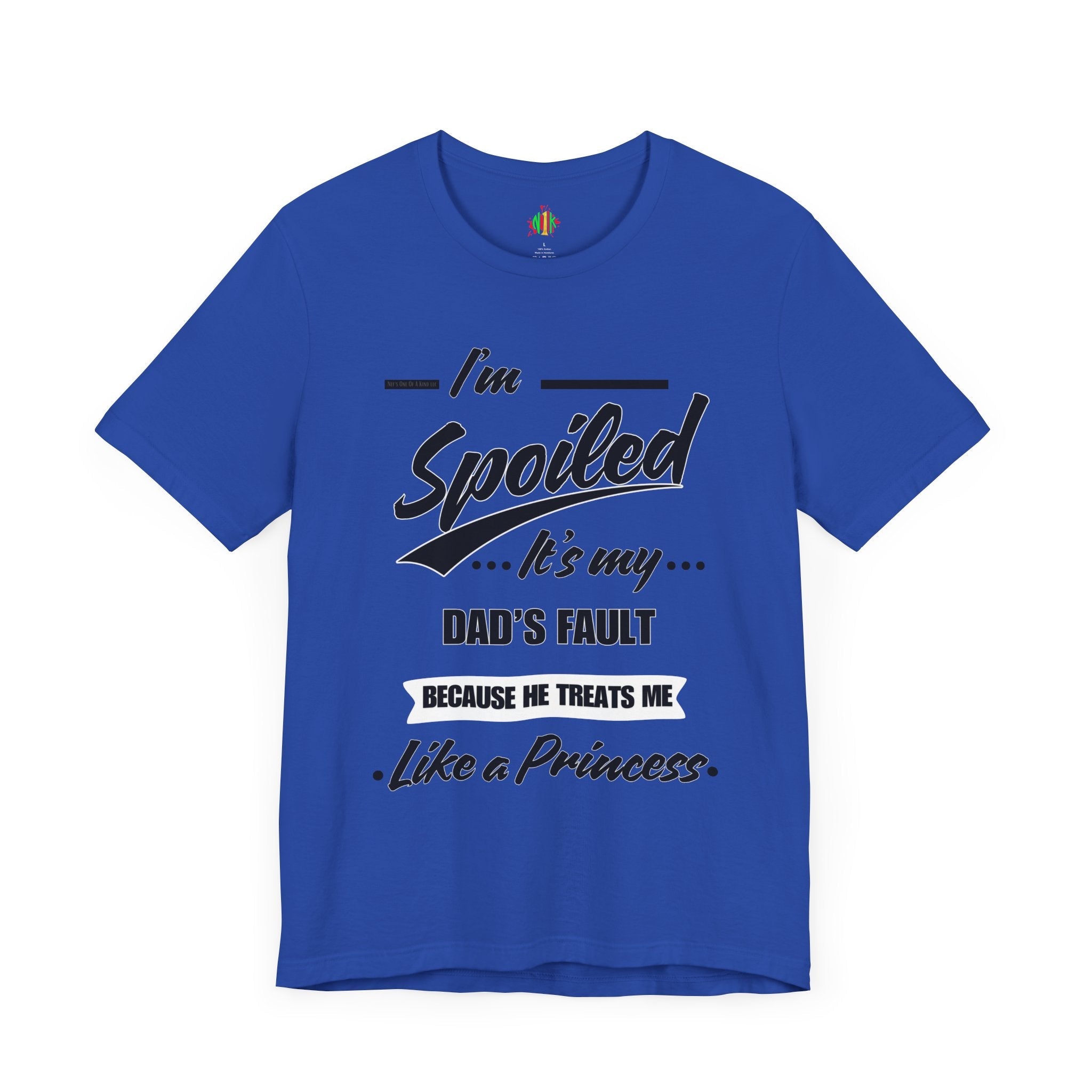 Spoiled Princess T-Shirt - Perfect Gift for Dads, Birthday and CelebraT-ShirtSpoiled Princess T-Shirt