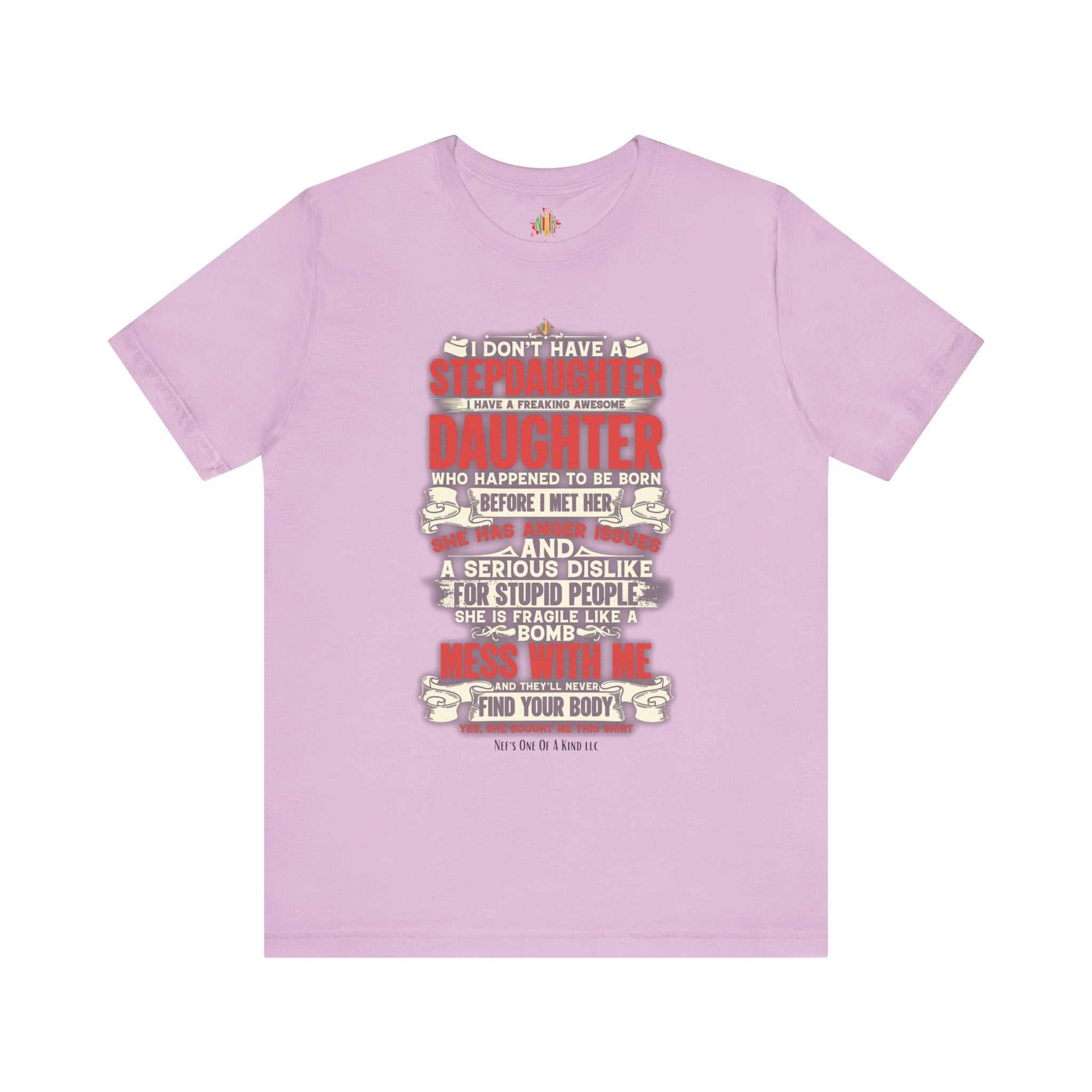 The love of a stepdaughter from a Stepfather Short Sleeve TeeT-ShirtStepfather Short Sleeve Tee