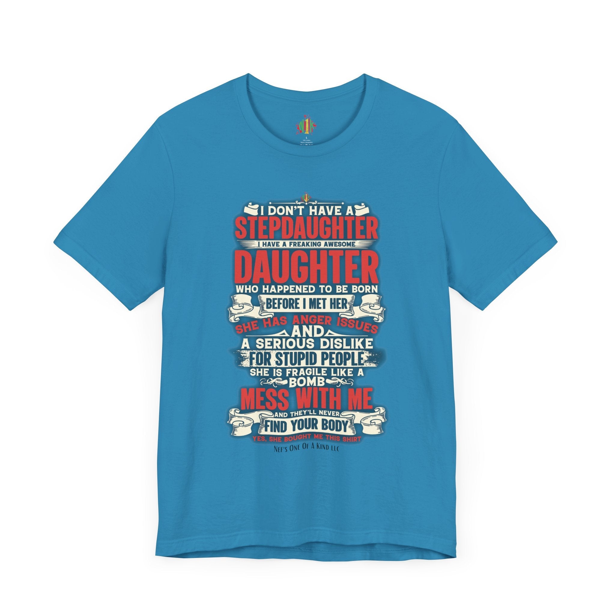 The love of a stepdaughter from a Stepfather Short Sleeve TeeT-ShirtStepfather Short Sleeve Tee