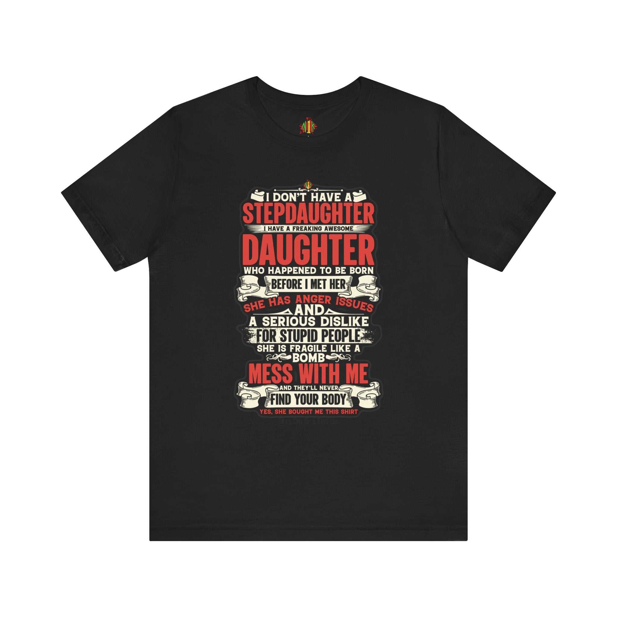 The love of a stepdaughter from a Stepfather Short Sleeve TeeT-ShirtStepfather Short Sleeve Tee