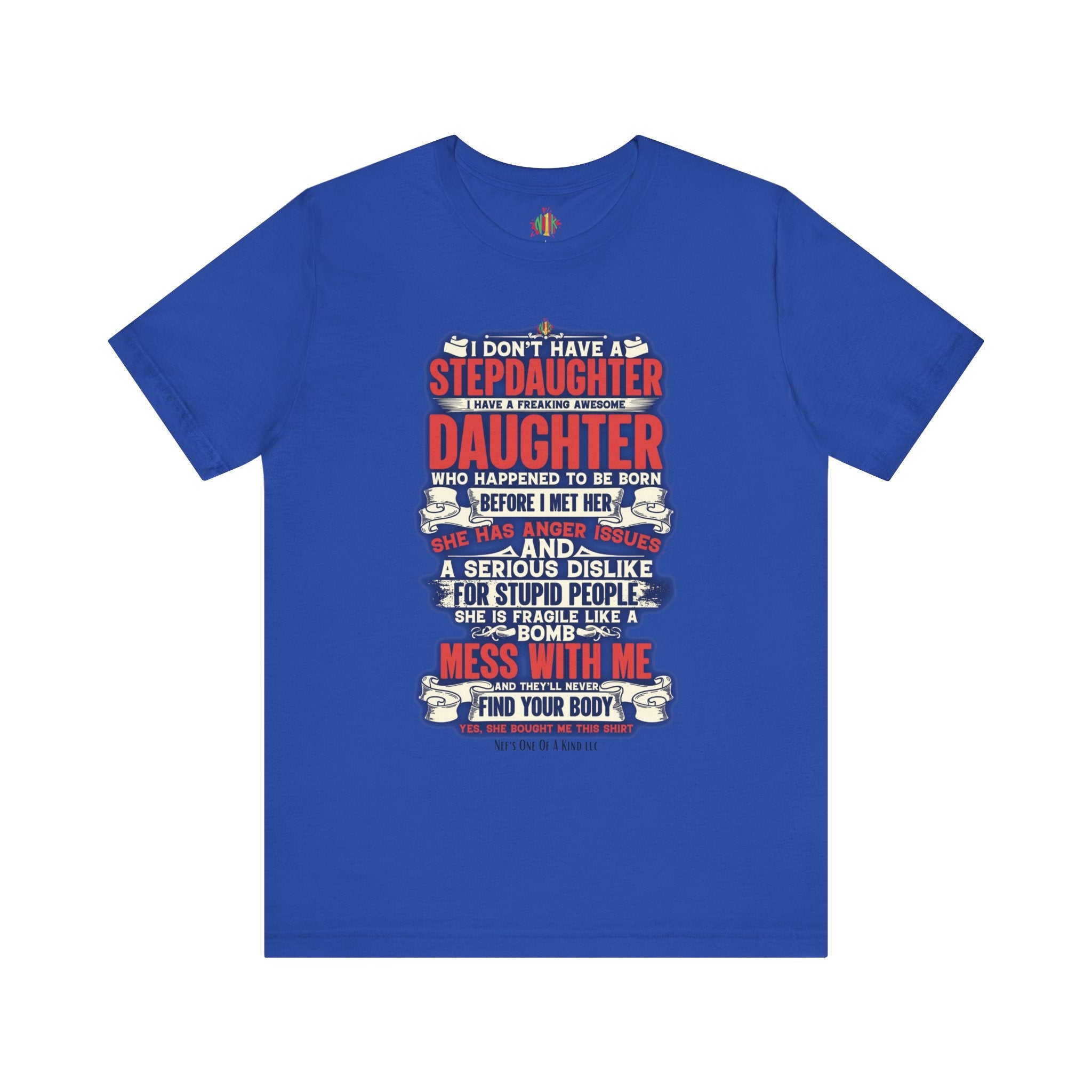 The love of a stepdaughter from a Stepfather Short Sleeve TeeT-ShirtStepfather Short Sleeve Tee