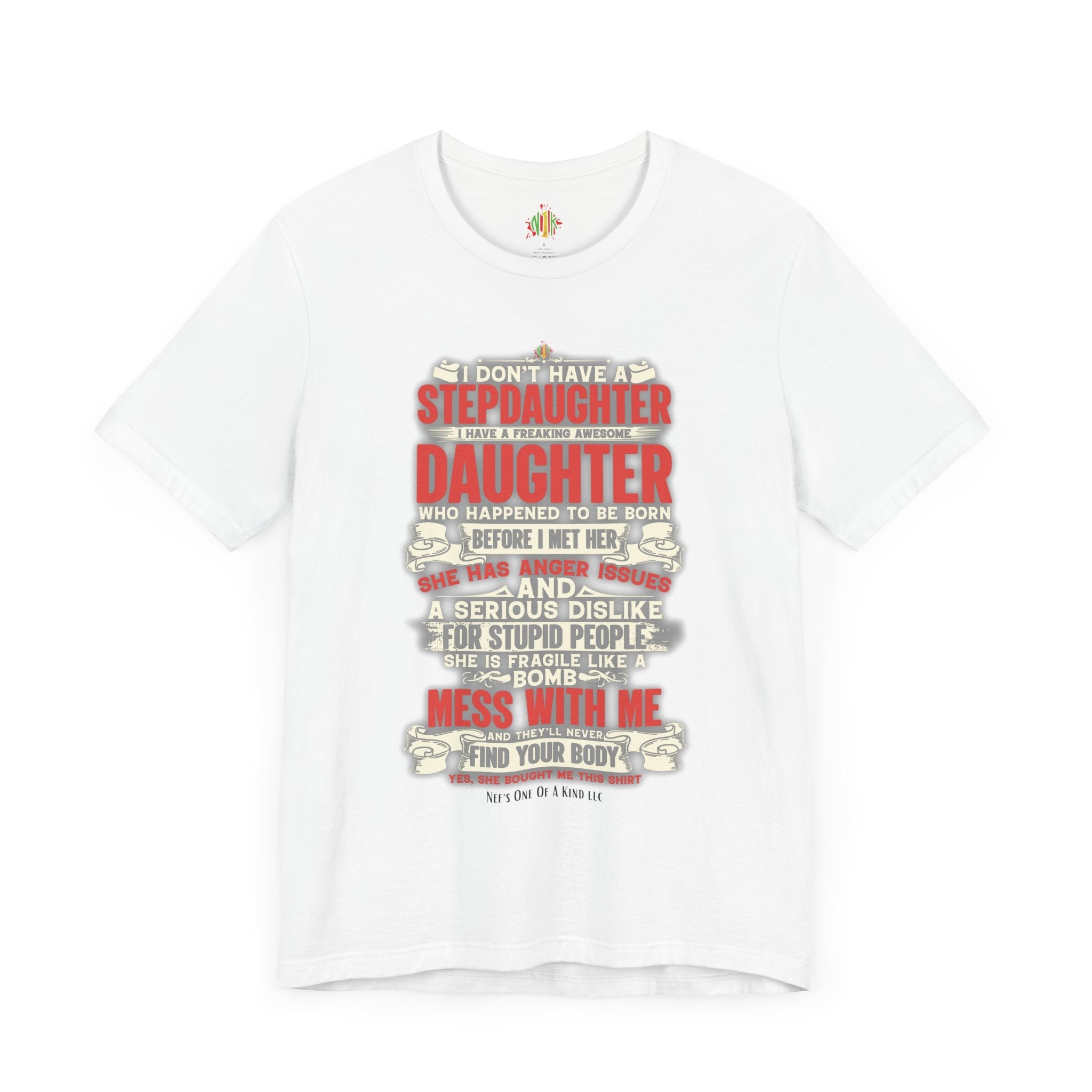 The love of a stepdaughter from a Stepfather Short Sleeve TeeT-ShirtStepfather Short Sleeve Tee